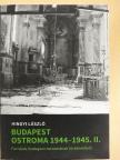 Hingyi László - Budapest ostroma 1944-1945. II. [antikvár]
