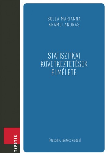 BOLLA MARIANNA-KRÁMLI ANDRÁS - Statisztikai következtetések elmélete [eKönyv: pdf]