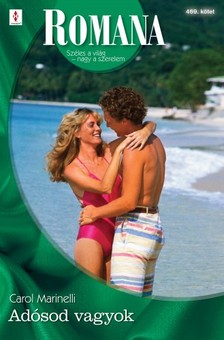 Marinelli Carol - Romana 469. (Adósod vagyok) [eKönyv: epub, mobi]