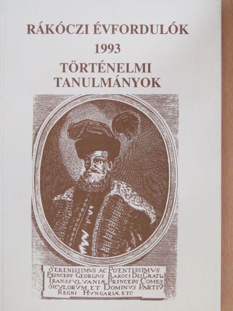 Rákóczi évfordulók 1993 [antikvár]
