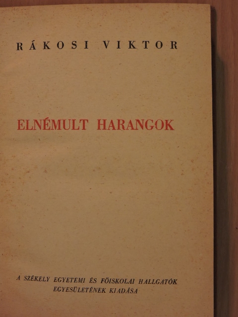 Rákosi Viktor - Elnémult harangok [antikvár]