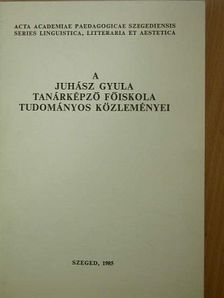 Avasi Béla - A Juhász Gyula Tanárképző Főiskola tudományos közleményei [antikvár]