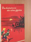 A. Hublet - Das Geheimnis der alten Mühle [antikvár]
