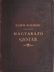Babos Kálmán - Közhasznu magyarázó szótár [antikvár]