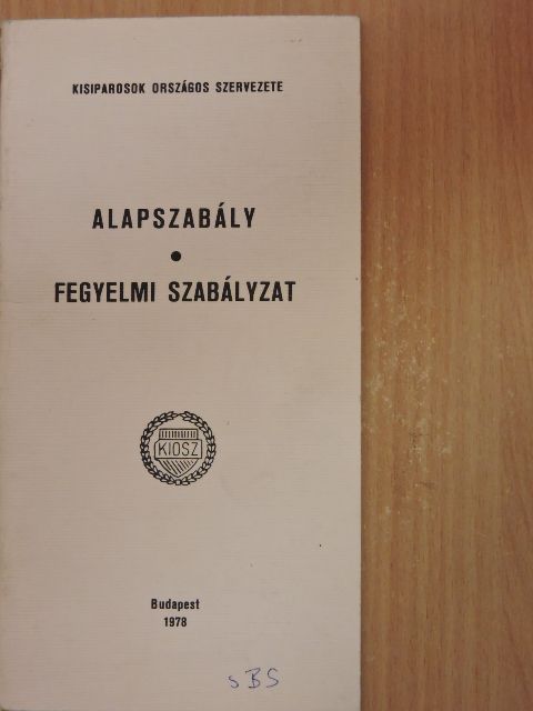 Alapszabály/Fegyelmi szabályzat [antikvár]