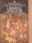 Derek Brewer - Medieval Literature: The European Inheritance I/2 [antikvár]