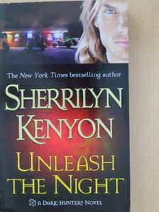 Sherrilyn Kenyon - Unleash the Night [antikvár]