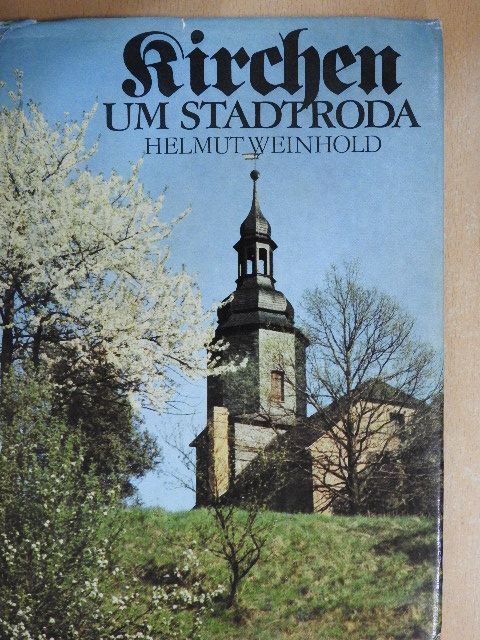 Helmut Weinhold - Kirchen um Stadtroda [antikvár]