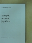 Martonyi János - Európa, nemzet, jogállam [antikvár]