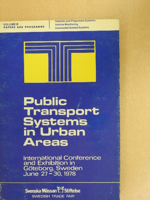 Arne Roslund - Public Transport Systems in Urban Areas - Volume B [antikvár]