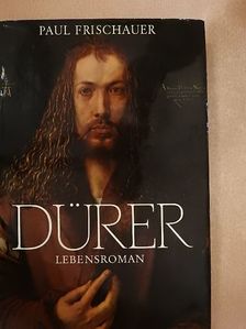 Paul Frischauer - Dürer [antikvár]
