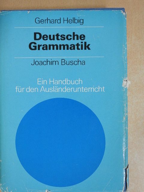 Gerhard Helbig - Deutsche Grammatik (dedikált példány) [antikvár]