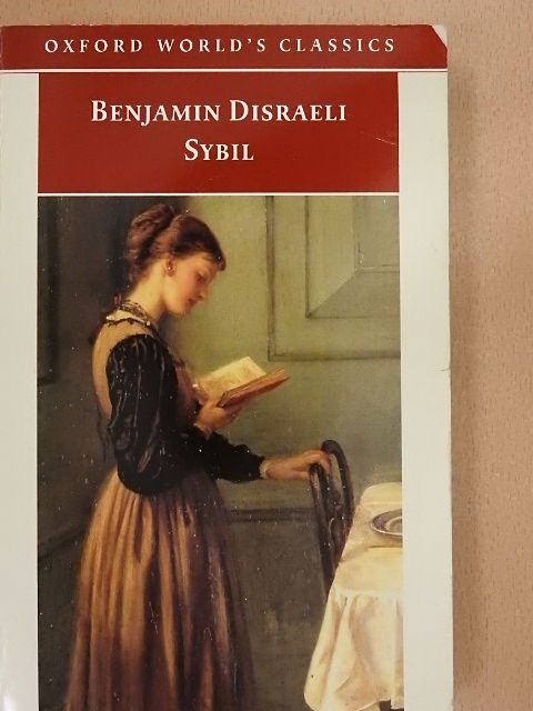 Benjamin Disraeli - Sybil or The Two Nations [antikvár]
