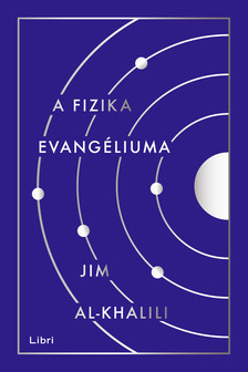 Jim Al-Khalili - A fizika evangéliuma [eKönyv: epub, mobi]