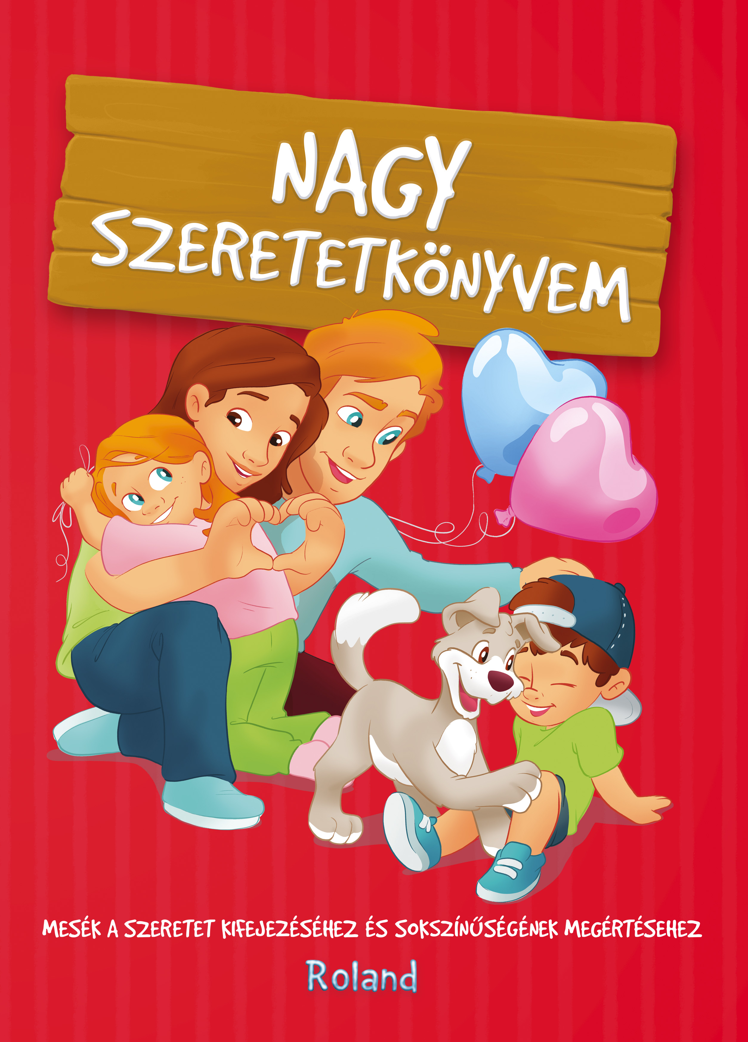 .- - Nagy szeretetkönyvem
