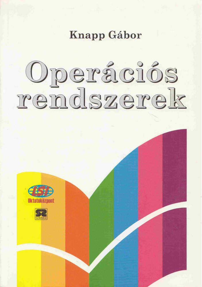Knapp Gábor - Operációs rendszerek [antikvár]