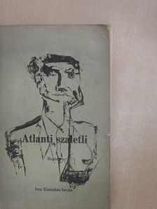 Eszterhás István - Atlanti szaletli (aláírt, számozott példány) [antikvár]