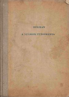 Berman - A számok tudománya [antikvár]