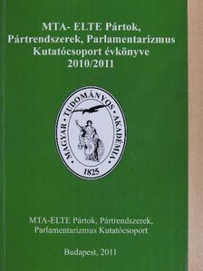 Cseszka Éva - MTA-ELTE Pártok, Pártrendszerek, Parlamentarizmus Kutatócsoport évkönyve 2010/2011 [antikvár]