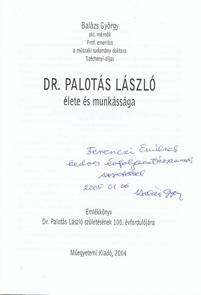 BALÁZS GYÖRGY - Dr. Palotás László élete és munkássága (dedikált) [antikvár]