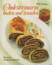Unsorg, Rolf - Cholesterinarm kochen und genießen [antikvár]