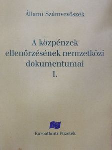 A közpénzek ellenőrzésének nemzetközi dokumentumai I. [antikvár]