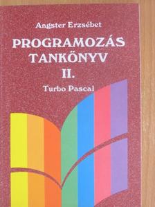 Angster Erzsébet - Programozás tankönyv II. [antikvár]