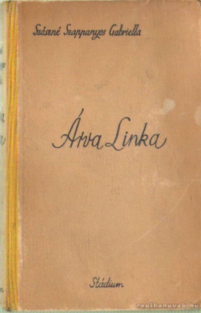Szászné Szappanyos Gabriella - Áva Linka [antikvár]