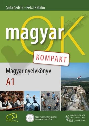 Magyarok 1. Kompakt Nyelvkönyv és munkafüzet egyben (A1)