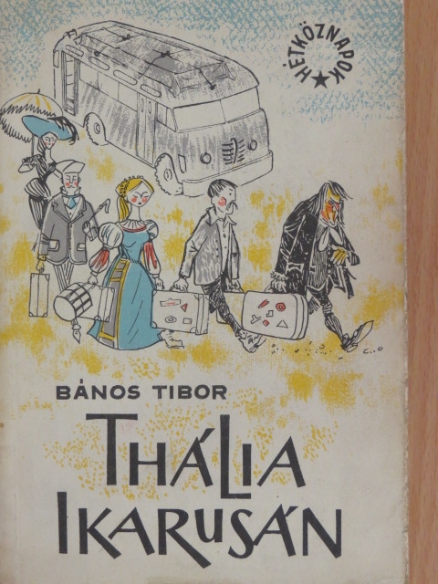 Bános Tibor - Thália Ikarusán [antikvár]
