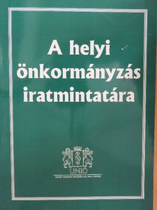 A helyi önkormányzás iratmintatára [antikvár]