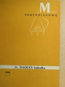 Louis Claude Daquin - Kukulka [antikvár]