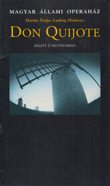 Kutszegi Csaba - Marius Petipa - Luwig Minkusz: Don Quijote [antikvár]