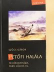 Szűcs Gábor - Petőfi halála [antikvár]