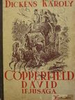 Dickens Károly - Copperfield Dávid ifjúsága [antikvár]