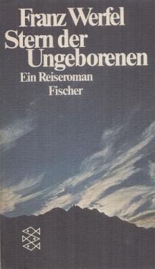 Franz Werfel - Stern der Ungeborenen [antikvár]