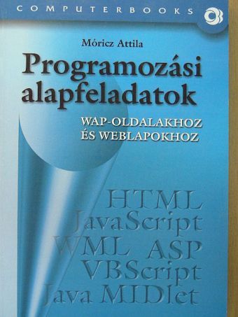 Móricz Attila - Programozási alapfeladatok [antikvár]