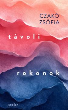 Czakó Zsófia - Távoli rokonok