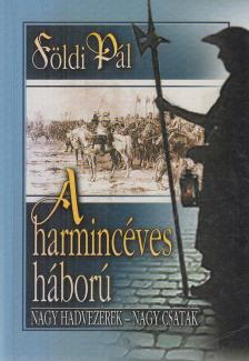 FÖLDI PÁL - A harmincéves háború [antikvár]