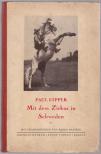 Eipper, Paul - Mit dem Zirkus in Schweden (aláírt) [antikvár]