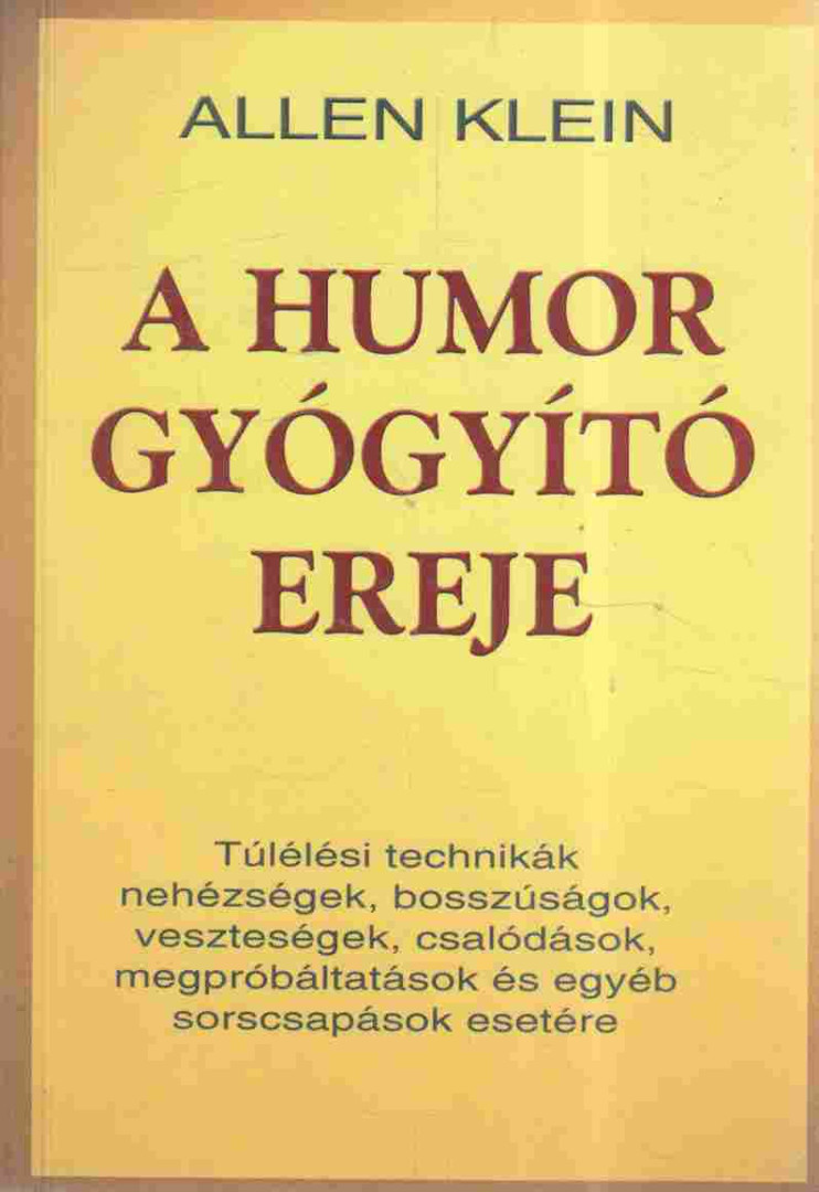 Allen Klein - A humor gyógyító ereje (dedikált) [antikvár]