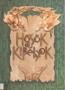 Bozsik Rozália - Hősök és királyok [antikvár]