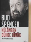 Bud Spencer - Különben dühbe jövök [antikvár]