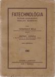 Diószeghy Béla, Csipkay Henrik - Fatechnológia [antikvár]
