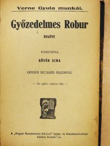 Verne Gyula - Győzedelmes Robur [antikvár]