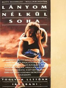Betty Mahmudi - Lányom nélkül soha [antikvár]