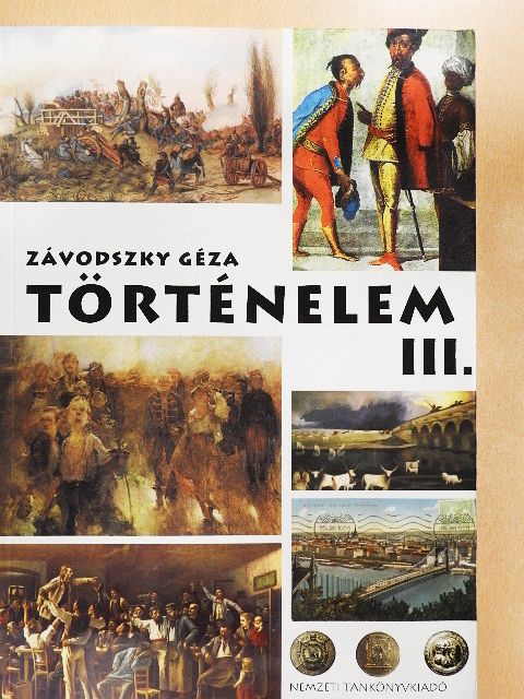 Závodszky Géza - Történelem III. [antikvár]