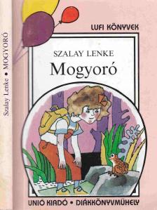 Szalay Lenke - Mogyoró [antikvár]
