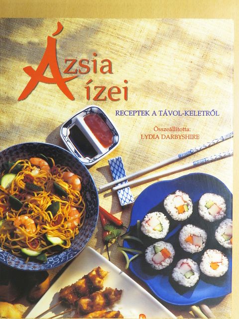 Ázsia ízei [antikvár]