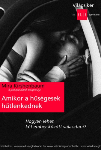 Kischenbaum Mira - Amikor a hűségesek hűtlenkednek [eKönyv: epub, mobi]